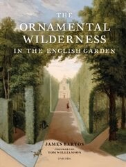 Ornamental Wilderness in the English Garden цена и информация | Книги о садоводстве | pigu.lt