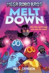 Mega Robo Bros 4: Meltdown kaina ir informacija | Knygos paaugliams ir jaunimui | pigu.lt