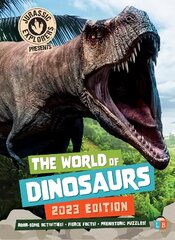 World of Dinosaurs by JurassicExplorers 2023 Edition цена и информация | Книги для подростков и молодежи | pigu.lt