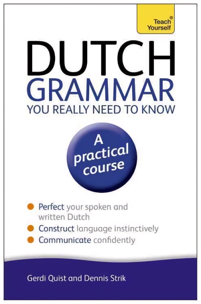 Dutch Grammar You Really Need to Know: Teach Yourself 2nd edition цена и информация | Užsienio kalbos mokomoji medžiaga | pigu.lt