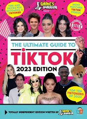 TikTok Ultimate Guide by GamesWarrior 2023 Edition цена и информация | Книги для подростков и молодежи | pigu.lt