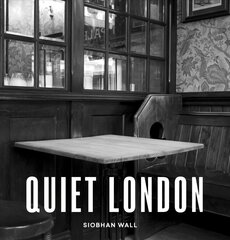 Quiet London: updated edition Revised Edition kaina ir informacija | Kelionių vadovai, aprašymai | pigu.lt