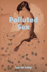 Polluted Sex kaina ir informacija | Fantastinės, mistinės knygos | pigu.lt