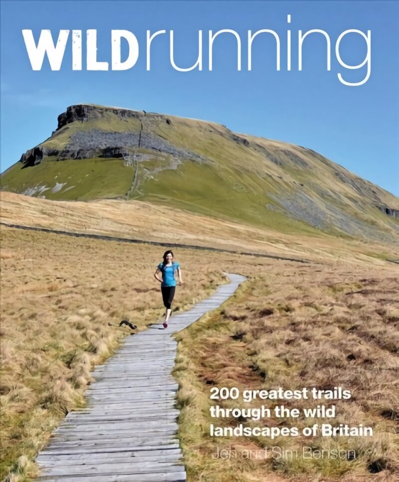Wild Running: Britain's 200 Greatest Trail Runs 2nd edition цена и информация | Kelionių vadovai, aprašymai | pigu.lt