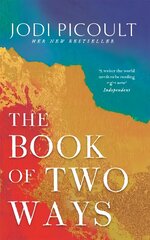 Book of Two Ways: The stunning bestseller about life, death and missed opportunities kaina ir informacija | Fantastinės, mistinės knygos | pigu.lt