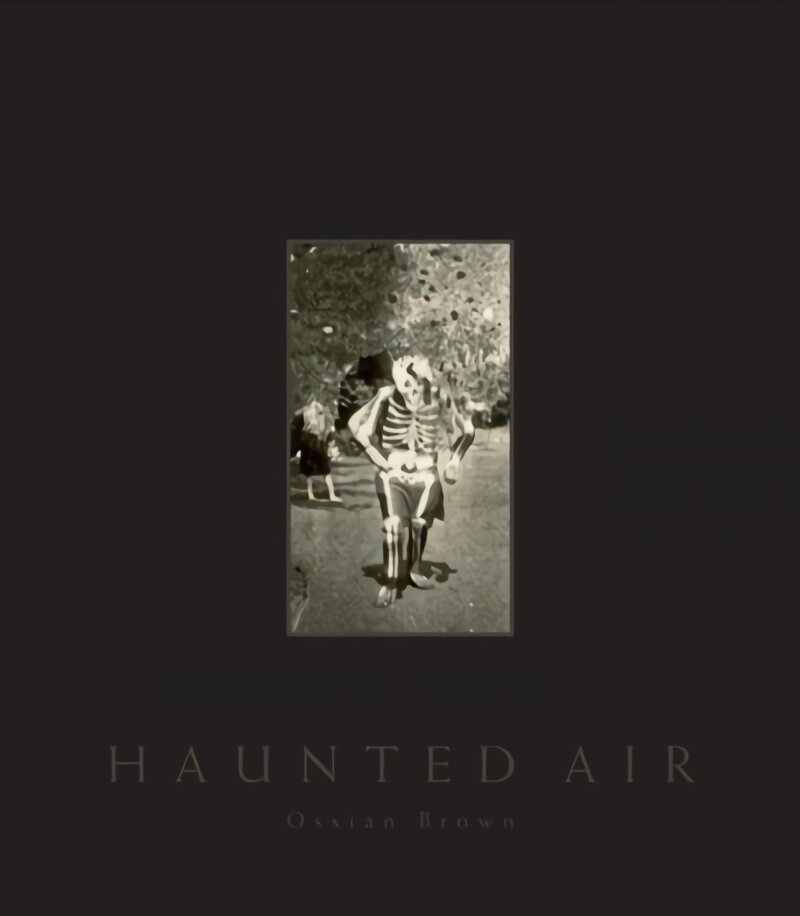Haunted Air kaina ir informacija | Fotografijos knygos | pigu.lt