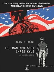 Man Who Shot Chris Kyle: An American Legend kaina ir informacija | Fantastinės, mistinės knygos | pigu.lt