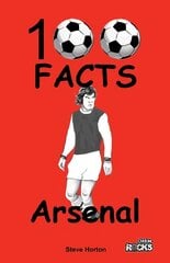 Arsenal - 100 Facts цена и информация | Книги для подростков  | pigu.lt