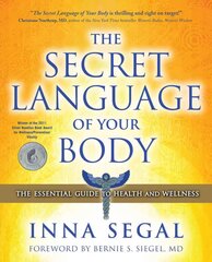 Secret Language of Your Body: The Essential Guide to Health and Wellness цена и информация | Самоучители | pigu.lt