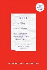 Debt: The First 5000 Years 2nd Revised edition цена и информация | Книги по экономике | pigu.lt