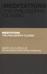 Meditations: The Philosophy Classic kaina ir informacija | Istorinės knygos | pigu.lt