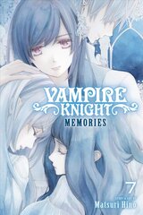 Vampire Knight: Memories, Vol. 7 kaina ir informacija | Fantastinės, mistinės knygos | pigu.lt