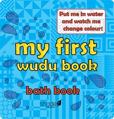 My First Wudu Book: Baby Bath Book 2015 цена и информация | Книги для малышей | pigu.lt