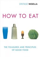 How To Eat: Vintage Classics Anniversary Edition цена и информация | Книги рецептов | pigu.lt