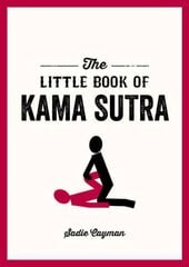 Little Book of Kama Sutra kaina ir informacija | Saviugdos knygos | pigu.lt