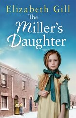 Miller's Daughter: Will she be forever destined to the workhouse? цена и информация | Фантастика, фэнтези | pigu.lt