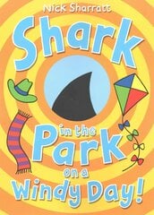 Shark in the Park on a Windy Day! цена и информация | Книги для самых маленьких | pigu.lt