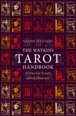 Watkins Tarot Handbook: A Practical System of Self-Discovery New edition kaina ir informacija | Saviugdos knygos | pigu.lt