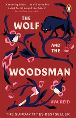 Wolf and the Woodsman: The Sunday Times Bestseller kaina ir informacija | Fantastinės, mistinės knygos | pigu.lt