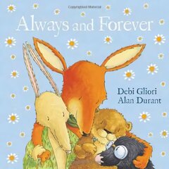 Always and Forever цена и информация | Книги для малышей | pigu.lt