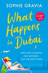 What Happens in Dubai: The unputdownable laugh-out-loud bestseller of 2022 kaina ir informacija | Fantastinės, mistinės knygos | pigu.lt