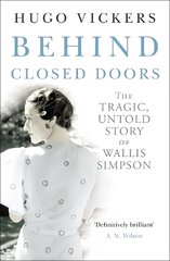 Behind Closed Doors kaina ir informacija | Biografijos, autobiografijos, memuarai | pigu.lt