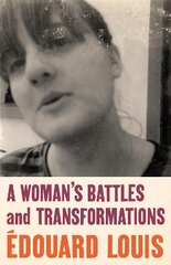 Woman's Battles and Transformations kaina ir informacija | Biografijos, autobiografijos, memuarai | pigu.lt