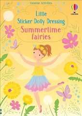 Little Sticker Dolly Dressing Summertime Fairies цена и информация | Книги для самых маленьких | pigu.lt