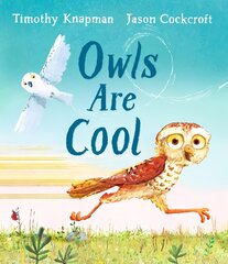 Owls Are Cool kaina ir informacija | Knygos mažiesiems | pigu.lt