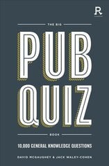 The Big Pub Quiz Book: 10,000 general knowledge questions цена и информация | Книги о питании и здоровом образе жизни | pigu.lt
