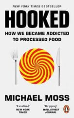 Hooked: How We Became Addicted to Processed Food цена и информация | Книги по социальным наукам | pigu.lt