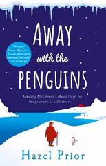 Away with the Penguins: The heartwarming and uplifting Richard & Judy Book Club 2020 pick kaina ir informacija | Fantastinės, mistinės knygos | pigu.lt
