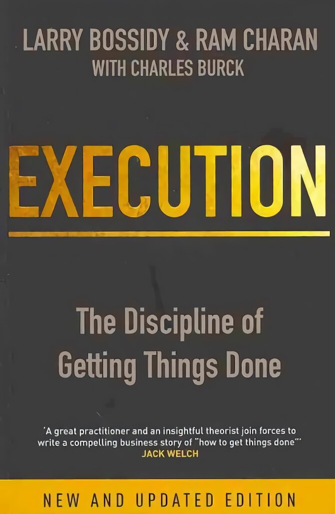 Execution: The Discipline of Getting Things Done Revised edition kaina ir informacija | Ekonomikos knygos | pigu.lt