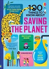 100 Things to Know About Saving the Planet kaina ir informacija | Knygos paaugliams ir jaunimui | pigu.lt