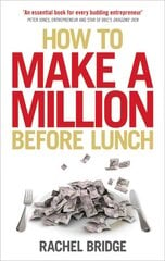 How to Make a Million Before Lunch kaina ir informacija | Saviugdos knygos | pigu.lt