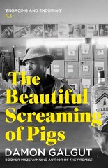Beautiful Screaming of Pigs: Author of the 2021 Booker Prize-winning novel The Promise Main kaina ir informacija | Romanai | pigu.lt