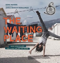 Waiting Place: When Home Is Lost and a New One Not Yet Found цена и информация | Книги для подростков  | pigu.lt