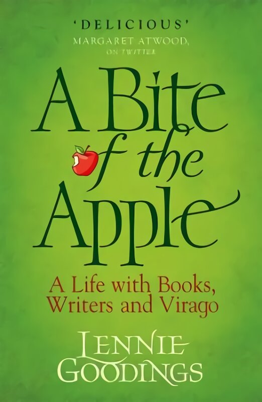 Bite of the Apple: A Life with Books, Writers and Virago цена и информация | Biografijos, autobiografijos, memuarai | pigu.lt