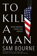 To Kill a Man kaina ir informacija | Fantastinės, mistinės knygos | pigu.lt