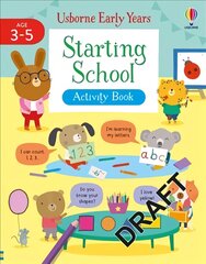 Starting School Activity Book kaina ir informacija | Knygos mažiesiems | pigu.lt