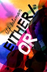 Either/Or: From the bestselling author of THE IDIOT цена и информация | Фантастика, фэнтези | pigu.lt