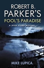 Robert B. Parker's Fool's Paradise kaina ir informacija | Fantastinės, mistinės knygos | pigu.lt