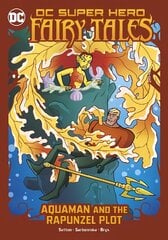 Aquaman and the Rapunzel Plot цена и информация | Книги для подростков  | pigu.lt