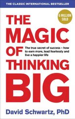 Magic of Thinking Big: (Vermilion Life Essentials) цена и информация | Самоучители | pigu.lt