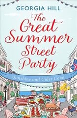 Great Summer Street Party Part 1: Sunshine and Cider Cake kaina ir informacija | Fantastinės, mistinės knygos | pigu.lt