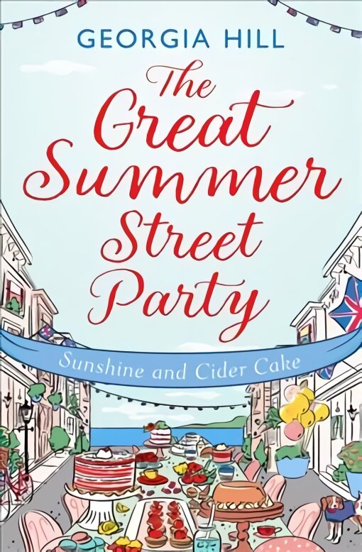 Great Summer Street Party Part 1: Sunshine and Cider Cake kaina ir informacija | Fantastinės, mistinės knygos | pigu.lt