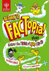 Return to FACTopia!: Follow the Trail of 400 More Facts [Britannica] цена и информация | Книги для подростков и молодежи | pigu.lt