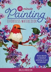 15-Minute Painting: Effortless Watercolor: From sketch to finished painting in just 15 minutes!, Volume 1 kaina ir informacija | Knygos apie meną | pigu.lt