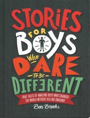 Stories for Boys Who Dare to be Different цена и информация | Книги для подростков и молодежи | pigu.lt