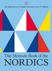 Monocle Book of the Nordics: An exploration of design, business, food & fashion kaina ir informacija | Kelionių vadovai, aprašymai | pigu.lt
